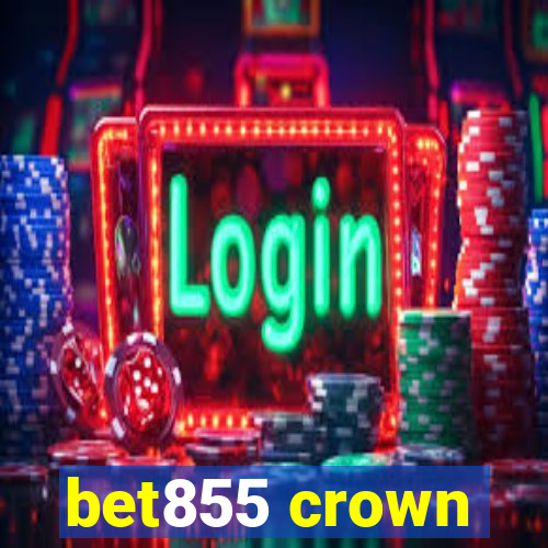 bet855 crown